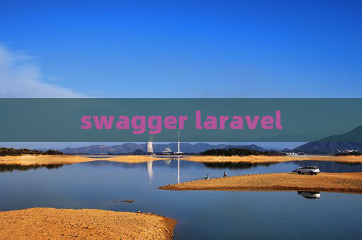 swagger laravel swagger laravel